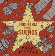 LA INDUSTRIA DE LOS SUEÑOS