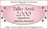 sorteo x los 2000 segudores en el blog de taller Antu