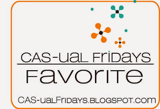 Happy to be a CAS-ual Fridays Favourite