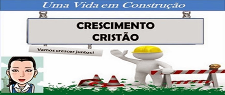 CRESCIMENTO CRISTÃO