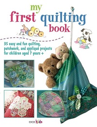 My First Quilting Book