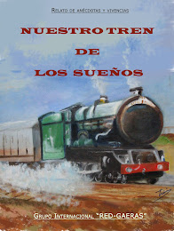 NUESTRO TREN DE LOS SUEÑOS