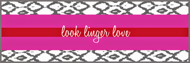 Look Linger Love