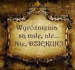 ZA WYRÓŻNIENIA DZIĘKUJĘ