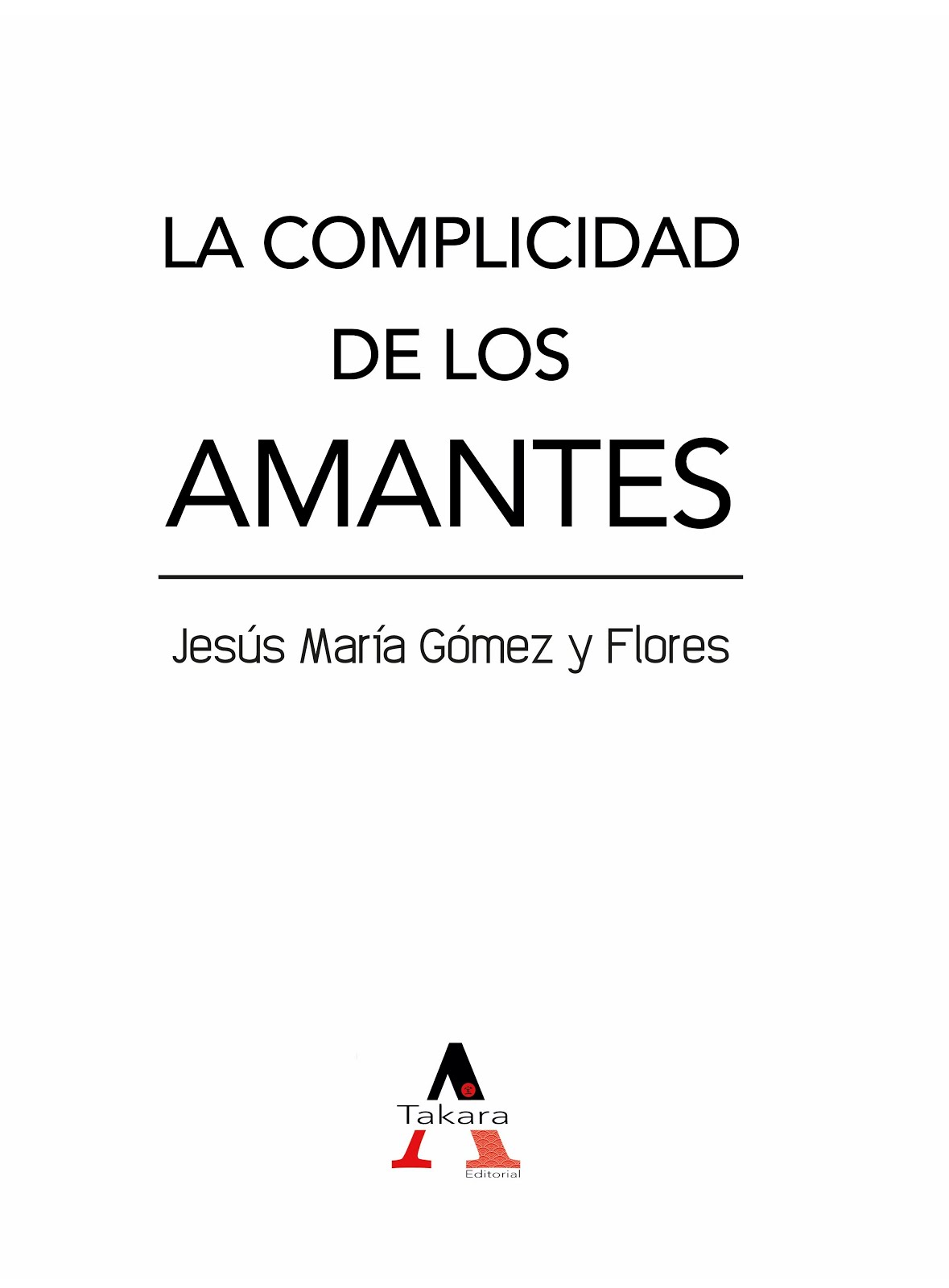 La complicidad de los amantes