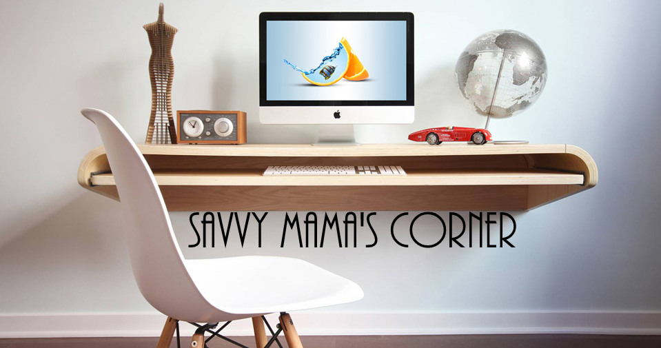 Savvy Mama's Corner