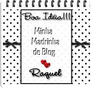 minha  miga e madrinha deste blog  Raquel