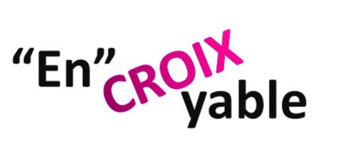 "En"CROIXyable