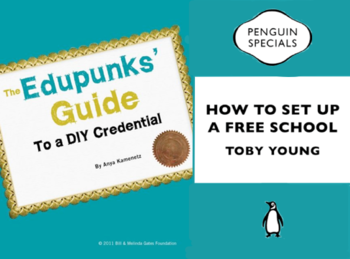 Covers of The Edupunks' Guide and How to Set Up a Free Schoo