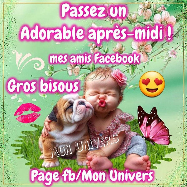 "Passez un adorable après-midi!   ..."...