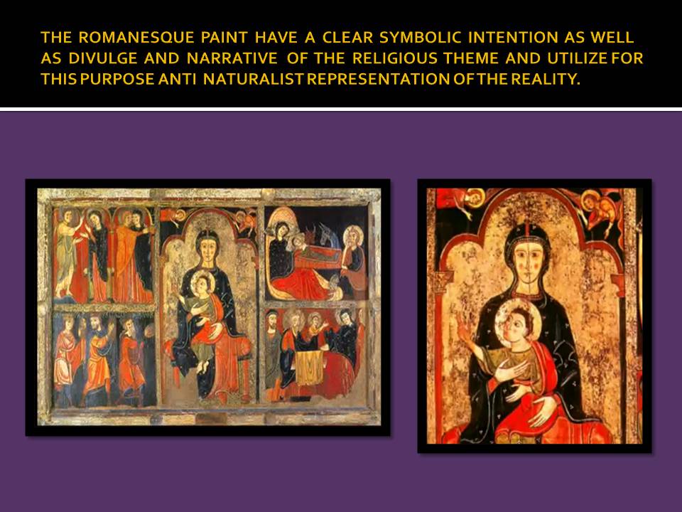 Antinatural representation of the figures in Romanesque paint to serve the narrative and divulge purpose.