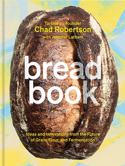 Bread Book - Chad Robertson