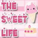 The Sweet Life