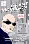 Grant Morrison: The Early Years