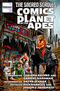 The Sacred Scrolls: Comics on the Planet of the Apes