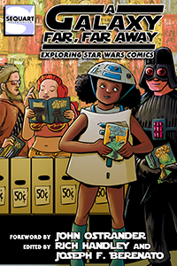 A Galaxy Far, Far Away: Exploring Star Wars Comics