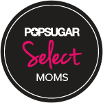 POPSUGAR Select Moms