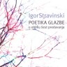 Knjiga dana: Igor FedoroviÄ Stravinski: Poetika glazbe