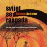 Knjiga dana - Chinua Achebe: Svijet se raspada