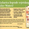 Umjetnost jednostavne hrane Alice Waters