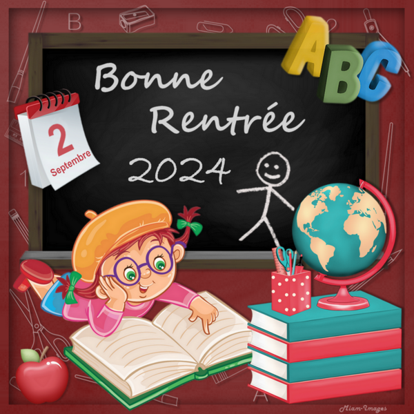 - - Bonne rentrÃ©e des classes 2024 - -