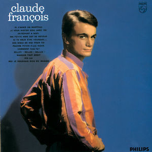 Claude François - Belles belles belles