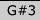 G#3