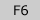 F6