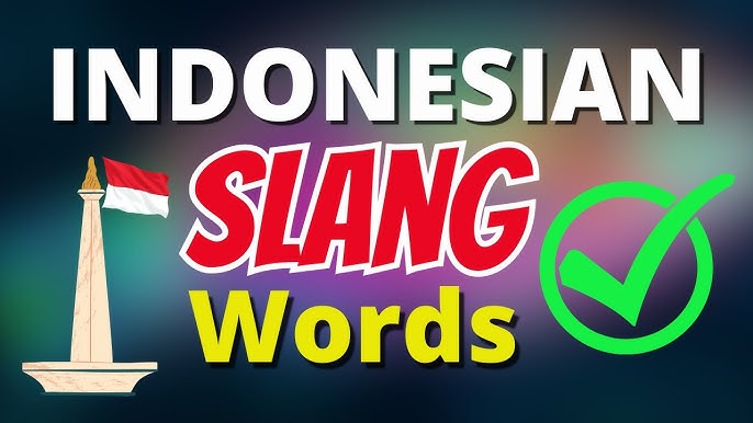 Indonesian Slang