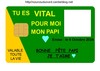 CARTES VITALES FÊTE DES PAPIS