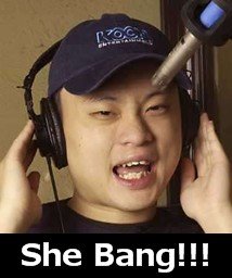 William Hung she bang!