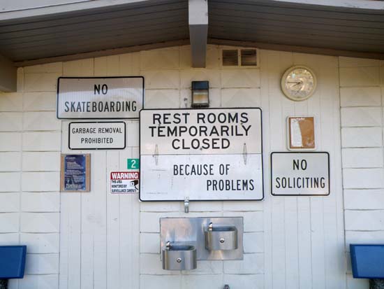 Rest Rooms Temporarily Closed / Because of Problems.