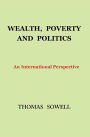 Wealth, Poverty and Politics: An International Perspective