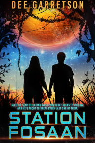 Title: Station Fosaan, Author: Dee Garretson