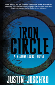 Title: Iron Circle, Author: Justin Joschko