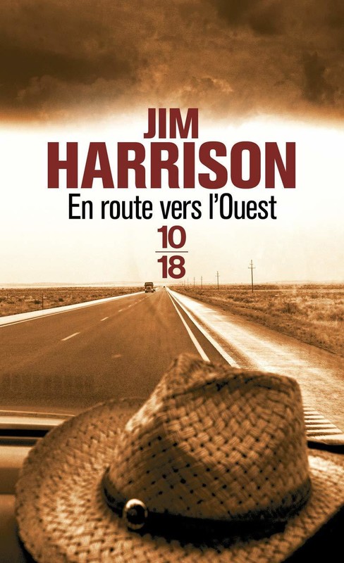 En route vers l'Ouest, de Jim Harrison