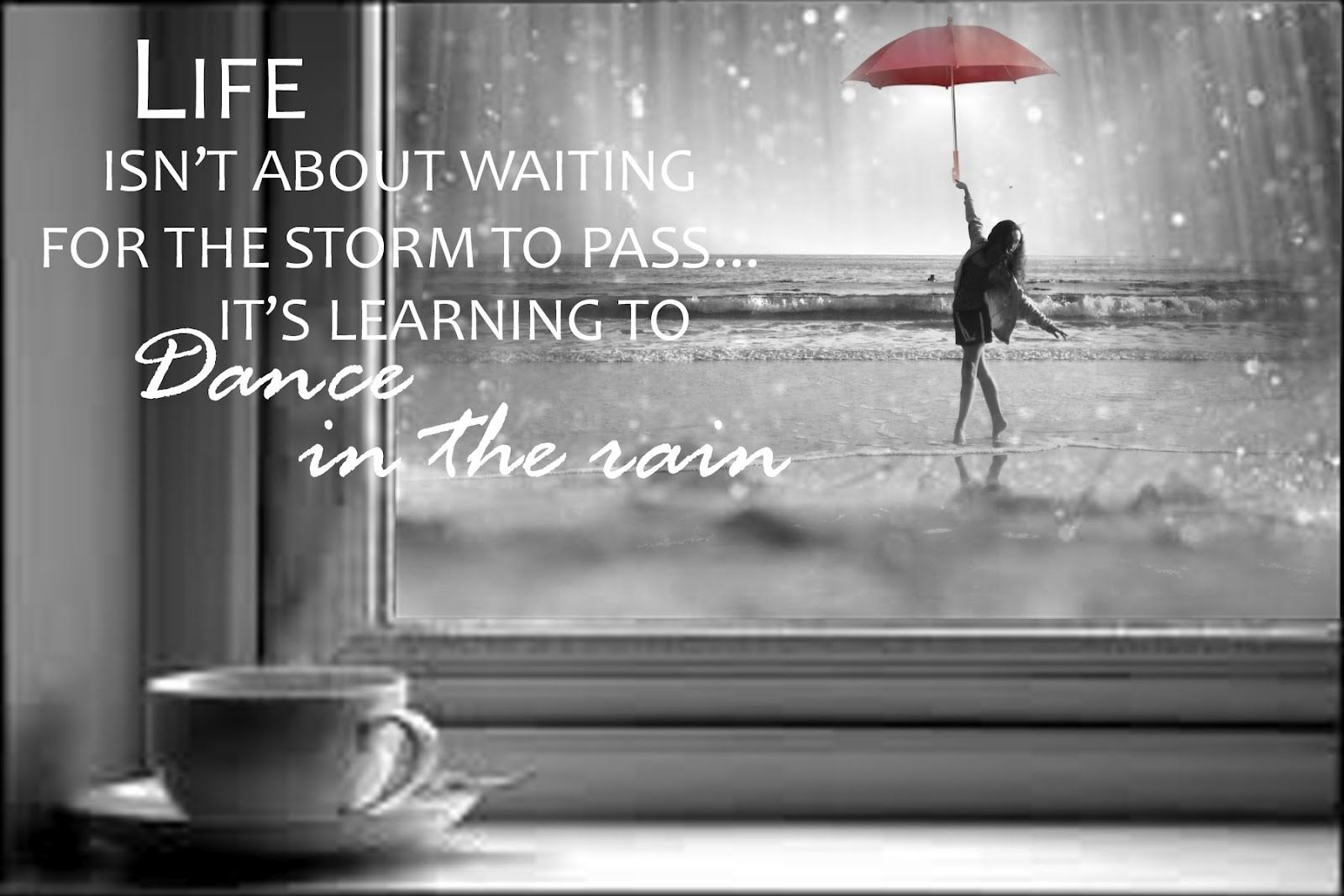 Dance In The Rain Quote