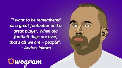 30 Inspirational Andres Iniesta Quotes About Life & Success - Owogram