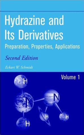 Hydrazine and its derivatives by Eckart W. Schmidt | Open Library