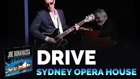 Joe Bonamassa Official - "Drive" - Live at the Sydney Opera House ...