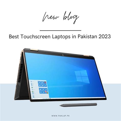 5 Best Touchscreen Laptops in Pakistan 2023