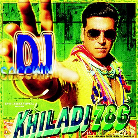 Stream Khiladi 786 Songs Mashup (Exclusive) by DJ SACCHIN by India Mp3 ...