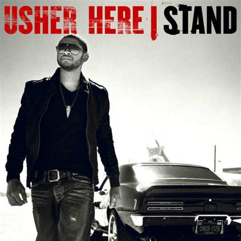 Usher - Here I Stand [Full Album Stream]