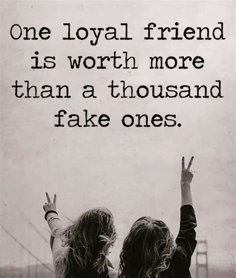 LOYAL FRIEND QUOTES ON TRUE FRIENDSHIP AND LOVE