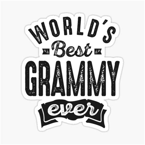 "World's Best Grammy Ever" Sticker for Sale by cidolopez | Redbubble