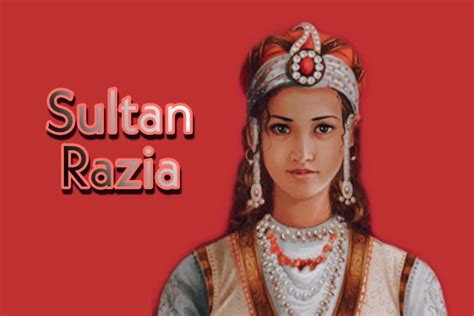 Razia Sultan | History | Work | Achievements | Death, tomb - Knowledgeneed