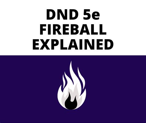 DnD 5e Fireball Explained - The GM Says