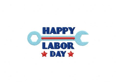 Happy Labor Day Machine Embroidery Design – Blasto Stitch