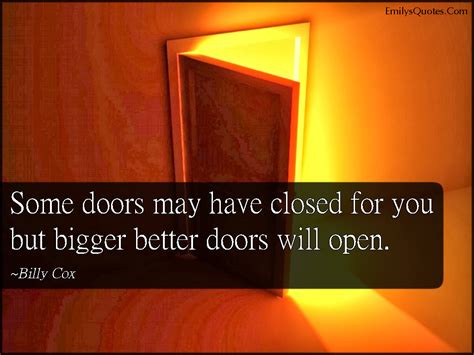 Some doors may have closed for you but bigger better doors will open ...