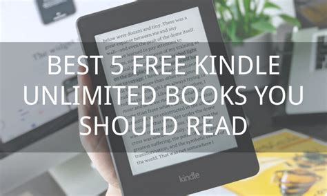 Best 5 Free Kindle Unlimited Books You Should Read